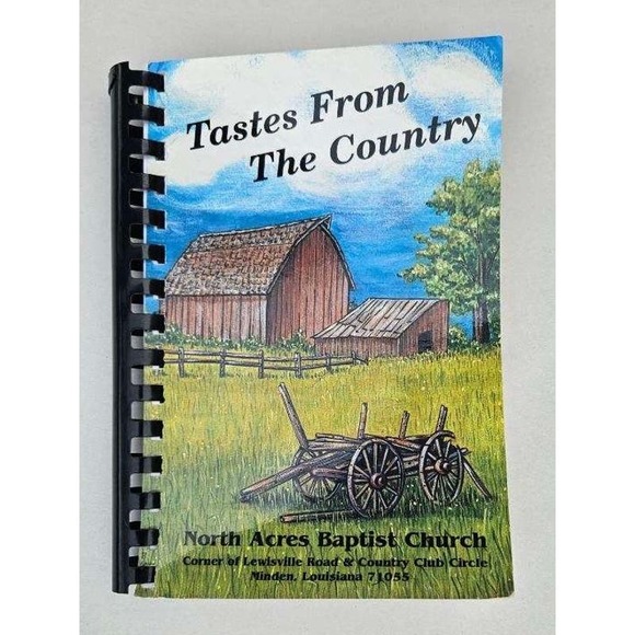 North Acres Baptist Church Tastes From The Country Cookbook Minden Louisiana - Picture 1 of 16